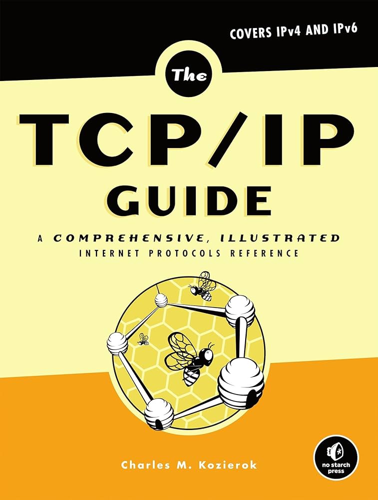 The TCP/IP Guide: A Comprehensive, Illustrated Internet Protocols Reference 1st Edition - Image 2