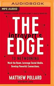 The Introvert’s Edge to Networking: Work the Room. Leverage Social Media. Develop Powerful Connections (The Introvert’s Edge Series) Paperback – June 25, 2024 - Image 3